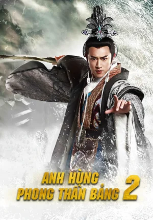 Anh Hùng Phong Thần Bảng 2